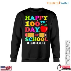 Happy 100th Day of School with Crayon and Apple Teacher Life T-Shirt 11 Happy 100th Day of School with Crayon and Apple Teacher Life T Shirt 6 1.jpg