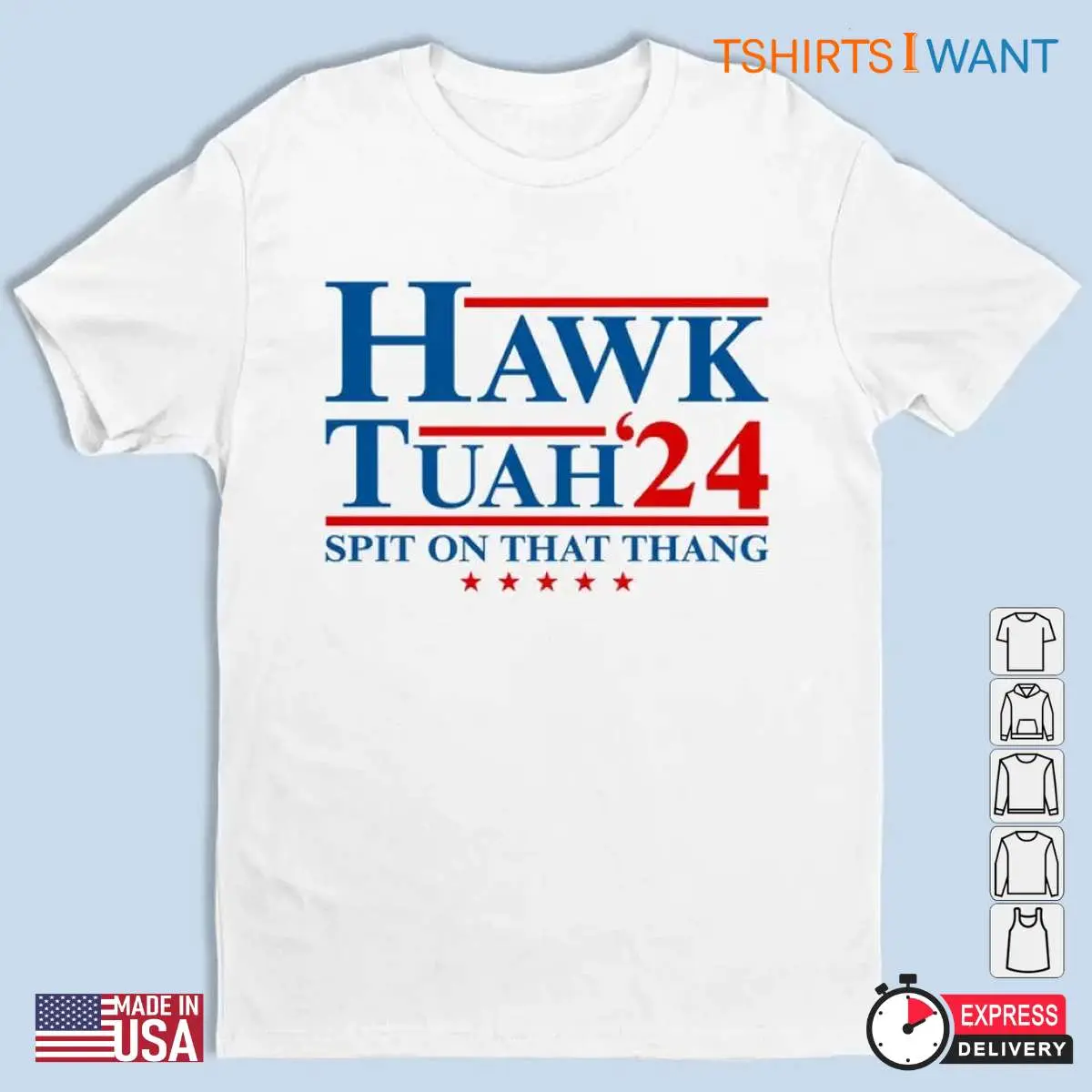 Hawk Tuah Spit On That Thang Donald Trump T shirts 1 1.jpg