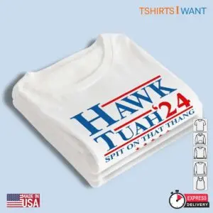 Hawk Tuah, Spit On That Thang: Newest Donald Trump T-shirts 9 Hawk Tuah Spit On That Thang Donald Trump T shirts 4 1.jpg
