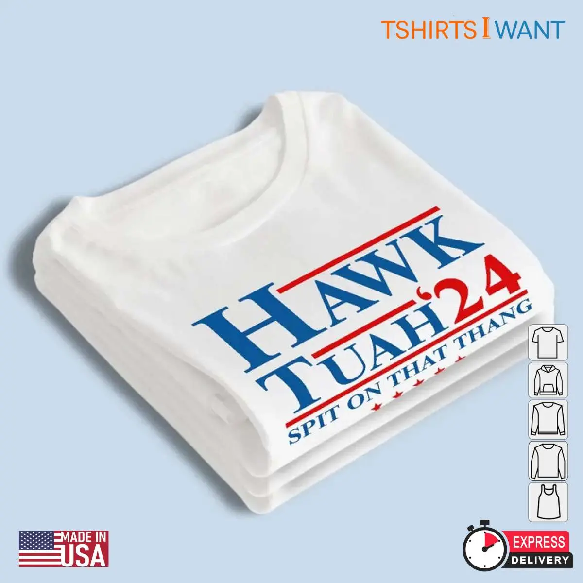 Hawk Tuah Spit On That Thang Donald Trump T shirts 4 1.jpg