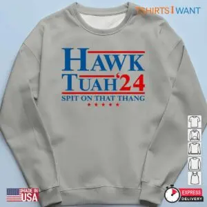 Hawk Tuah, Spit On That Thang: Newest Donald Trump T-shirts 11 Hawk Tuah Spit On That Thang Donald Trump T shirts 6 1.jpg