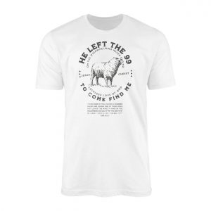 He Left the 99 to Come Find Me E28093 Christian Faith Lost Sheep Graphic T shirt 1.jpg