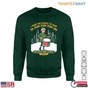 Holiday Sing Along T-Shirt - I Have No Fucks to Give 7 Holiday Sing Along T Shirt I Have No Fucks to Give 3 1.jpg