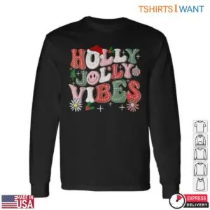 Holly Jolly Vibes T-Shirt - Christmas Cheer Graphic Tee with Santa Hat 7 Holly Jolly Vibes Festive Season T Shirt 2 1.jpg