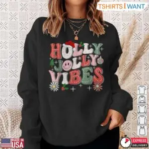 Holly Jolly Vibes T-Shirt - Christmas Cheer Graphic Tee with Santa Hat 8 Holly Jolly Vibes Festive Season T Shirt 3 1.jpg