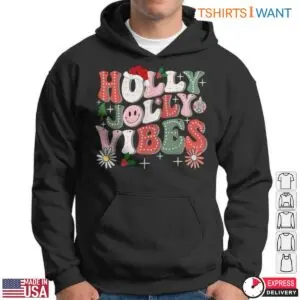 Holly Jolly Vibes T-Shirt - Christmas Cheer Graphic Tee with Santa Hat 9 Holly Jolly Vibes Festive Season T Shirt 4 1.jpg