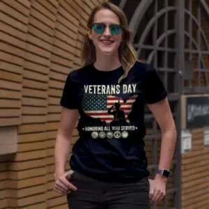 Honoring All Who Served - Veterans Day Shirt, Good Gift For Veterans Day 8 Honoring All Who Served Veterans Day Shirt Perfect Gift for a Veteran on Memorial Day 4