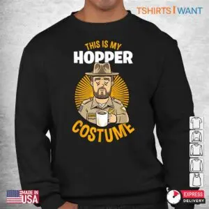 Hopper Halloween Costume: This Is My Hopper Costume Stranger Things Halloween Shirt 6 Hopper Halloween Costume Stranger Things Hopper Tee 3 1.jpg