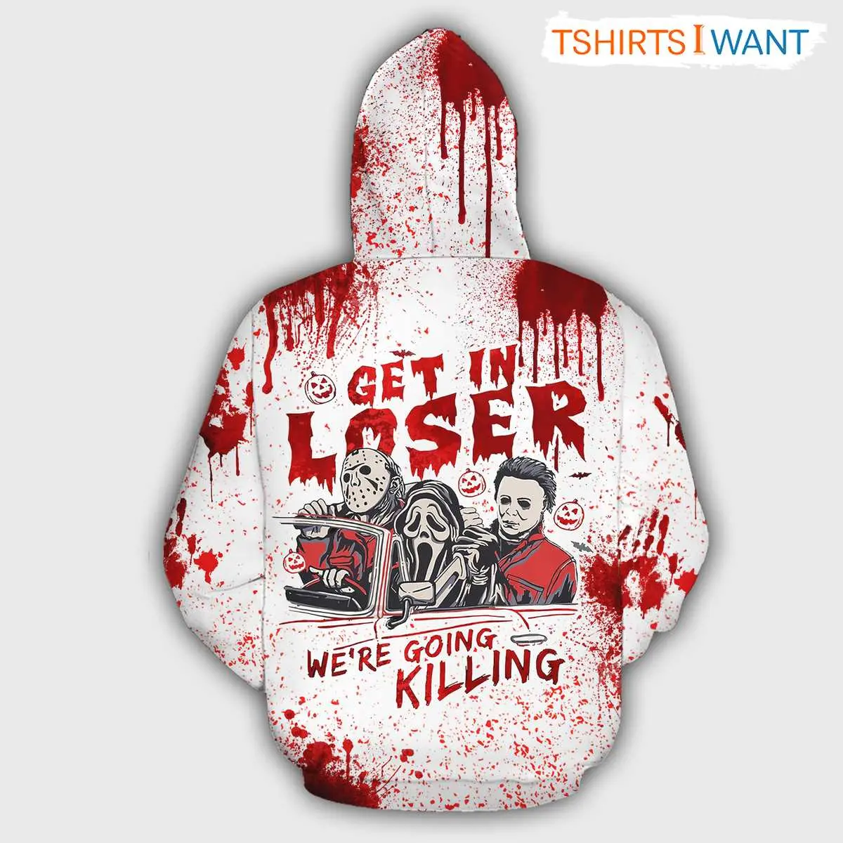 Horror Movie Character Hoodie Get In Loser Were Killing 4 1 1.jpg