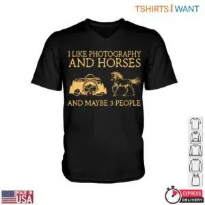 Horse Photography Shirt - Funny Design For Horse And Camera Lovers Photography Gifts T-Shirt 7 Horse Photography T Shirt Photography Gift 2 1.jpg