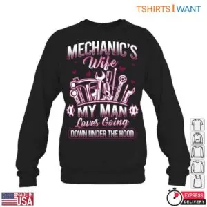 Humor Mechanic Quotes T-Shirt - My Man Loves Going Down Under the Hood Graphic Tee 11 Humor Mechanic Quotes T Shirt Under The Hood 6 1.jpg