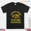 Humorous Farming T Shirt This Better Be Good Tractor Design 1 1.jpg