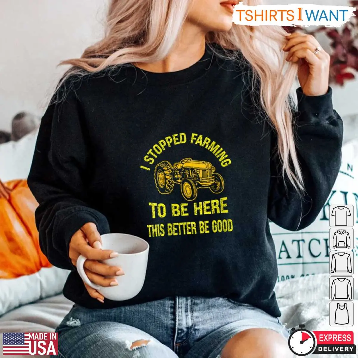 Humorous Farming T Shirt This Better Be Good Tractor Design 5 1.jpg