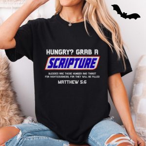 Hungry Grab A Scripture Matthew 5 6 Christian T Shirt 5 1.jpg