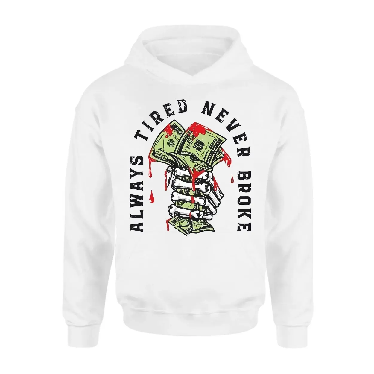 Hustle Culture T Shirt Always Tired Never Broke Entrepreneur Gift 2 1.jpg