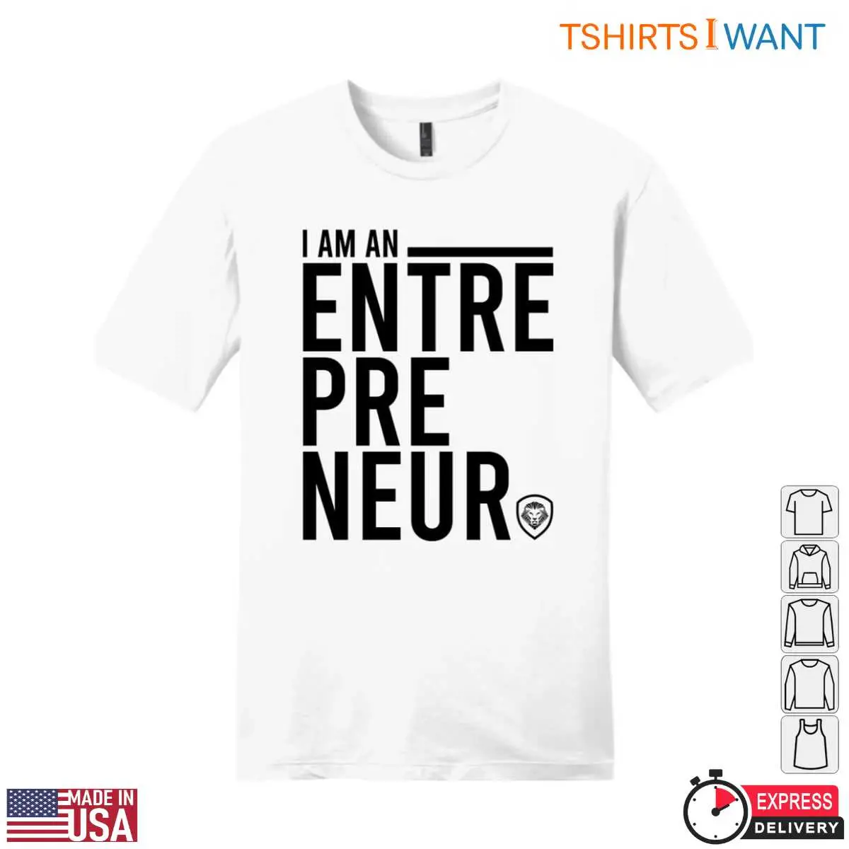 I Am An Entrepreneur Bold Statement Graphic T Shirt 2 1.jpg