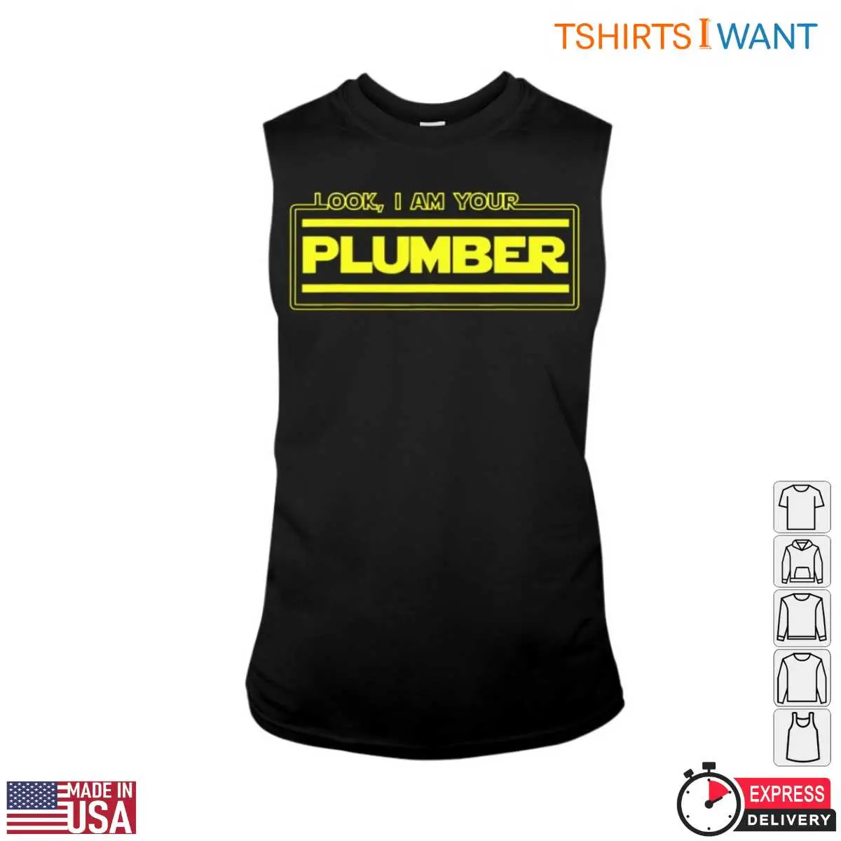 I Am Your Plumber T-Shirt - Funny Plumbing Graphic Tee 3 I Am Your Plumber T Shirt Funny Plumbing Graphic Tee 3 1.jpg