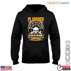 I Am a Plumber T-Shirt - Skull, Crossed Wrenches, and Lay Pipe Tee 9 I Am a Plumber T Shirt Skull Crossed Wrenches and Lay Pipe Tee 4 1.jpg