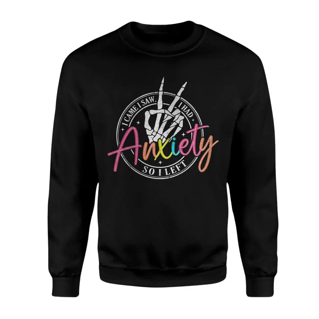 I Came I Saw I Had Anxiety So I Left Skeleton T Shirt 3 1.jpg
