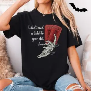 I Don’t Need a Ticket – Attitude and Fun Graphic Tee 11 I Dont Need a Ticket E28093 Attitude and Fun Graphic Tee 5.jpg