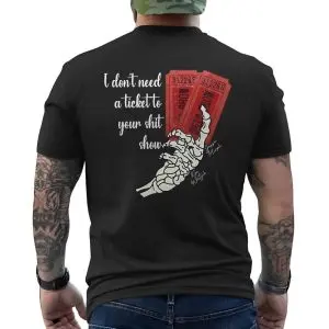 I Don’t Need a Ticket – Attitude and Fun Graphic Tee 12 I Dont Need a Ticket E28093 Attitude and Fun Graphic Tee 6.jpg