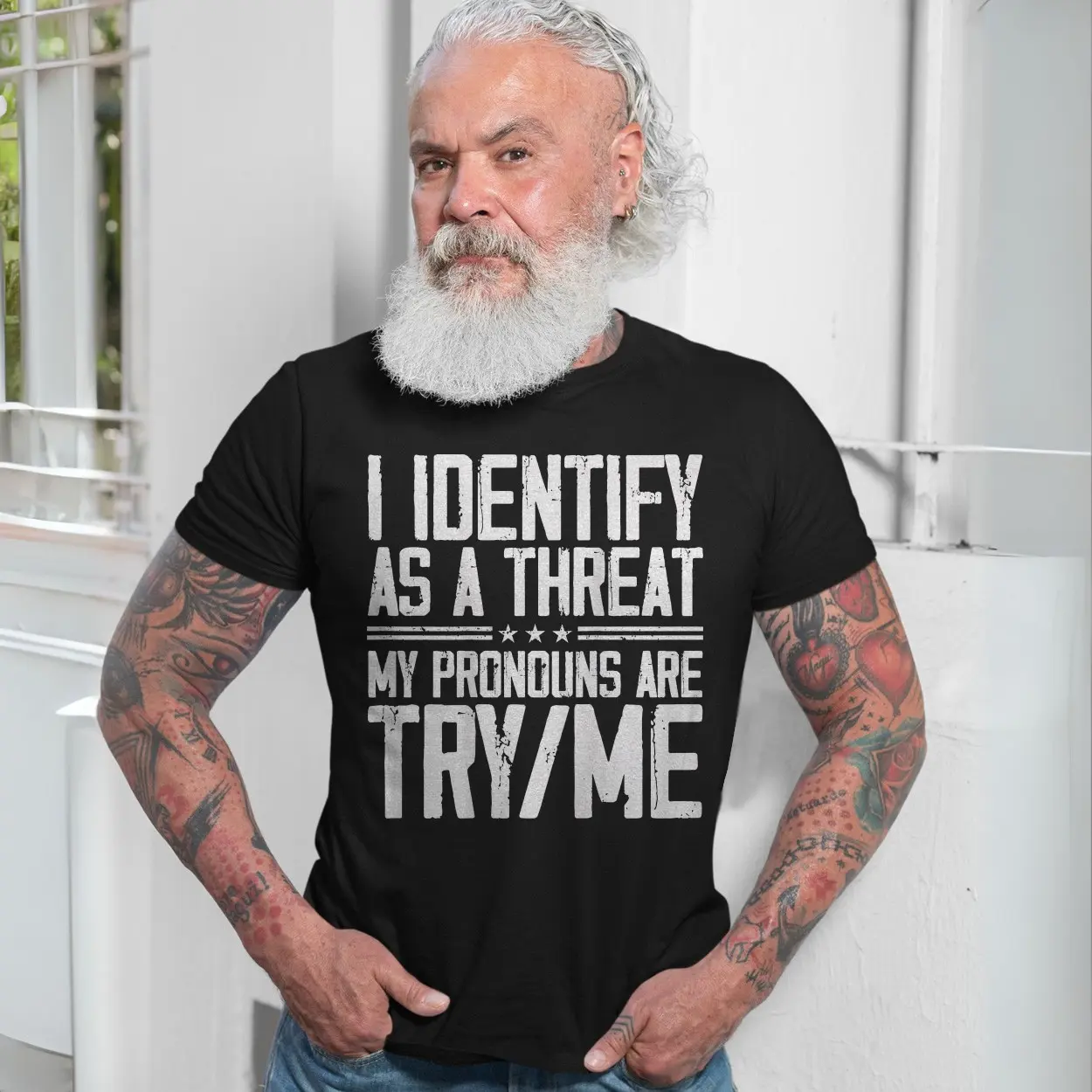 I Identify As A Threat My Pronouns Are Try Me – Bold Statement Graphic T-shirt 7 I Identify As A Threat My Pronouns Are Try Me E28093 Bold Statement Graphic T shirt 7.jpg