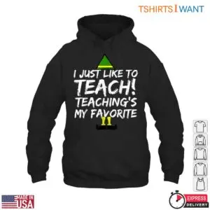 I Just Like to Teach Funny Teacher T-Shirt 9 I Just Like to Teach Funny Teacher T Shirt 4 1.jpg