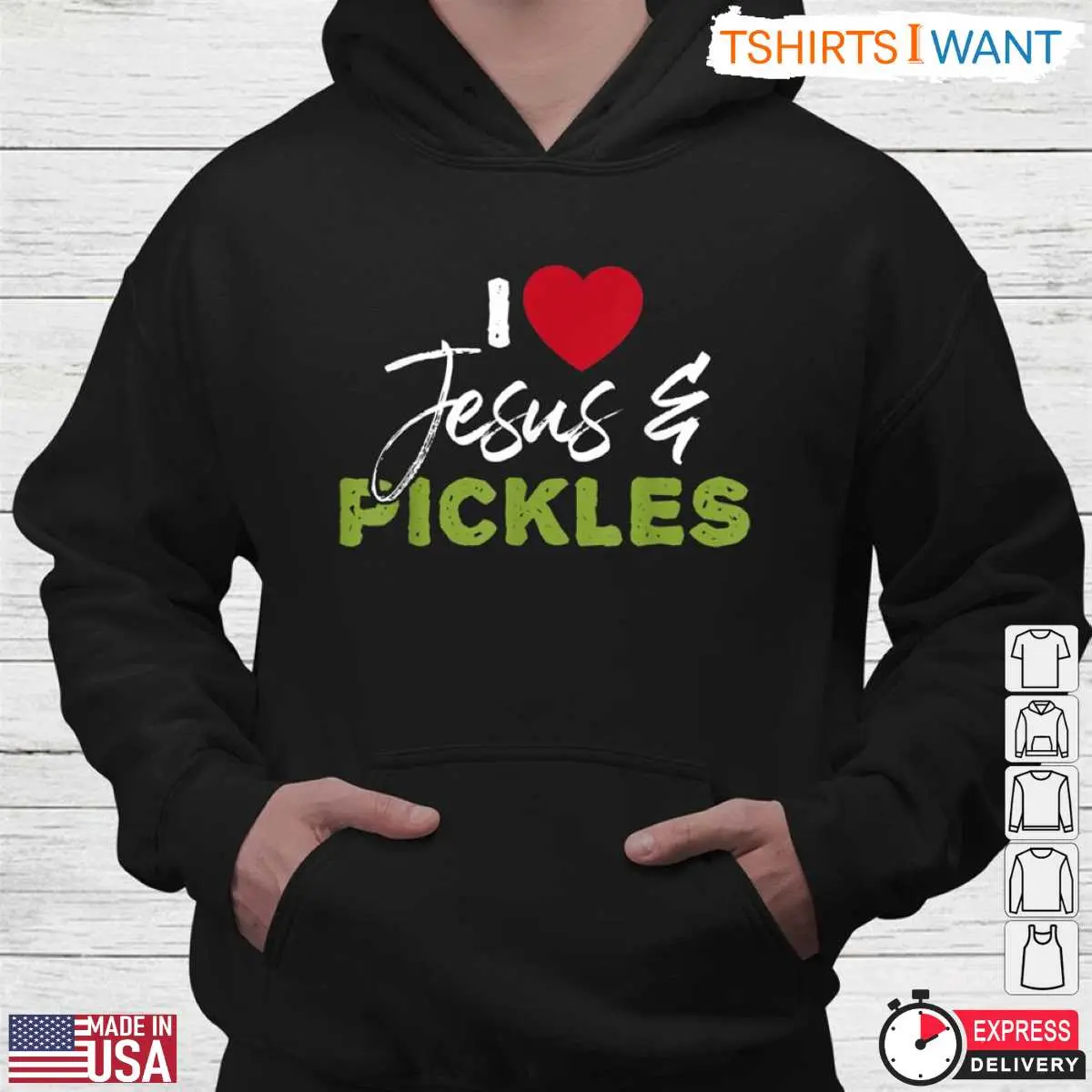 I Love Jesus And Pickles Farm Fresh T Shirt 4 1.jpg