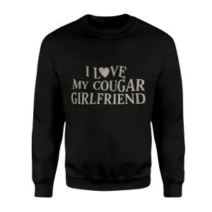 I Love My Cougar Girlfriend Funny T-Shirt 9 I Love My Cougar Girlfriend Funny T Shirt 3 1.jpg