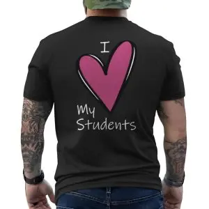 I Love My Students Teacher Appreciation Graphic T-Shirt 12 I Love My Students Teacher Appreciation Graphic T Shirt 6 1.jpg