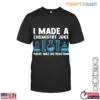I Made A Chemistry Joke Science Teacher Tee T-Shirt 14 I Made A Chemistry Joke Science Teacher Tee T Shirt 1 1.jpg
