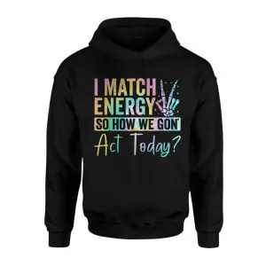 I Match Energy Shirt – Pastel Attitude Skeleton Hand Graphic Tee 8 I Match Energy Shirt E28093 Pastel Attitude Skeleton Hand Graphic Tee 2.jpg