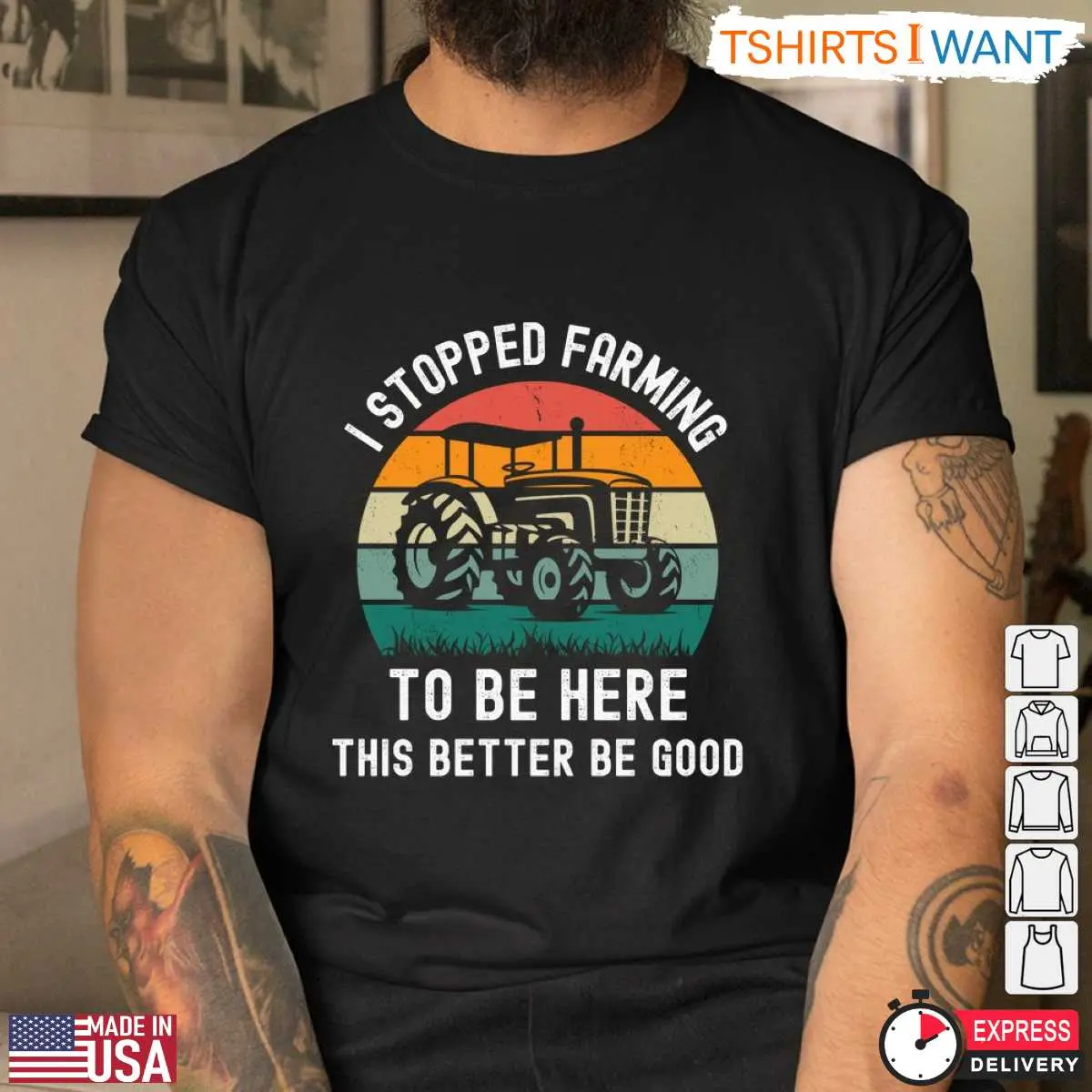 I Stopped Farming Funny Farmer T Shirt This Better Be Good 4 1.jpg