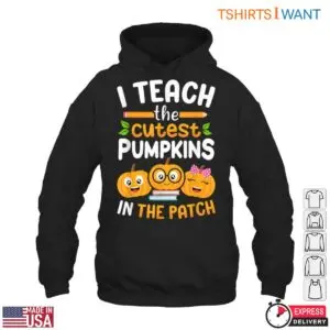 I Teach the Cutest Pumpkins in the Patch T-Shirt – Teacher Halloween Shirt 9 I Teach the Cutest Pumpkins in the Patch T Shirt E28093 Teacher Halloween Shirt 4.jpg