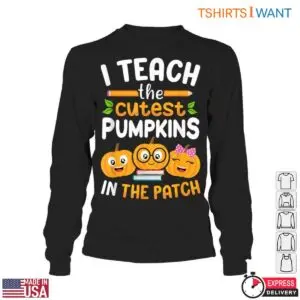 I Teach the Cutest Pumpkins in the Patch T-Shirt – Teacher Halloween Shirt 10 I Teach the Cutest Pumpkins in the Patch T Shirt E28093 Teacher Halloween Shirt 5.jpg