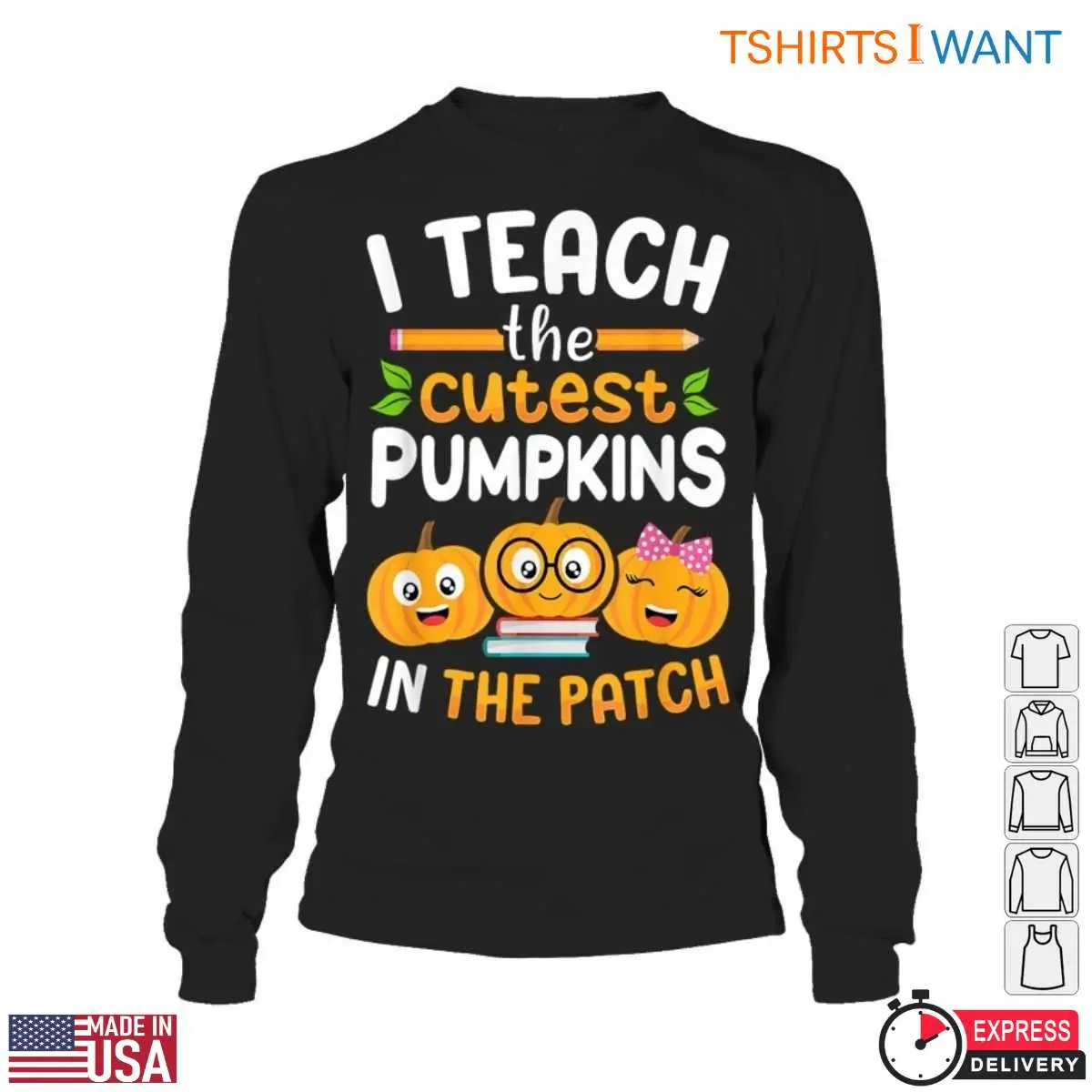 I Teach the Cutest Pumpkins in the Patch T Shirt E28093 Teacher Halloween Shirt 5.jpg