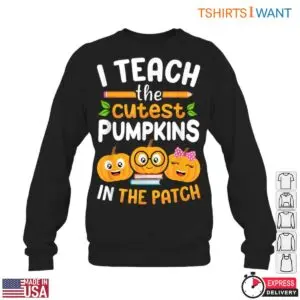 I Teach the Cutest Pumpkins in the Patch T-Shirt – Teacher Halloween Shirt 11 I Teach the Cutest Pumpkins in the Patch T Shirt E28093 Teacher Halloween Shirt 6.jpg