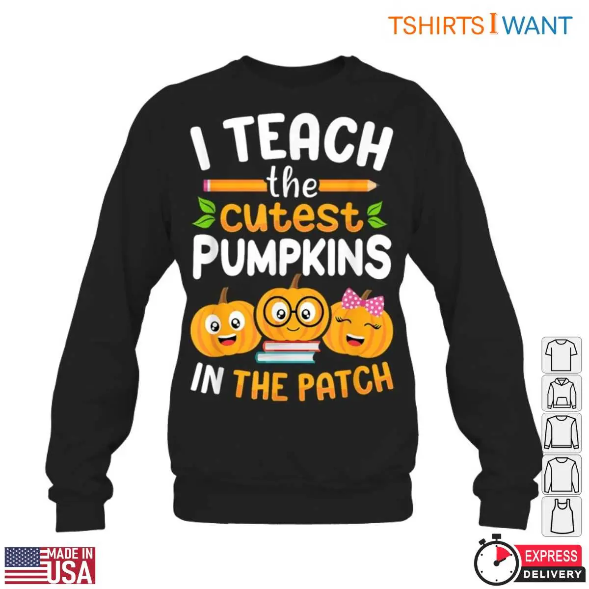 I Teach the Cutest Pumpkins in the Patch T Shirt E28093 Teacher Halloween Shirt 6.jpg