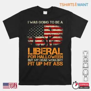 I Was Going To Be A Liberal For Halloween Conservative Costume Tee 1 1.jpg