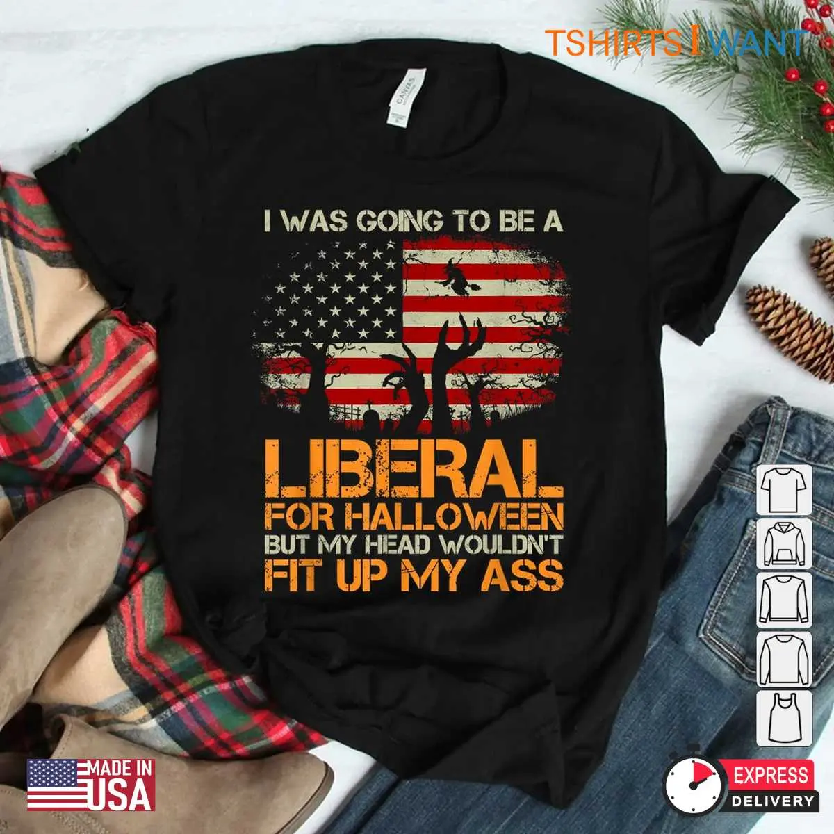 I Was Going To Be A Liberal For Halloween Conservative Costume Tee 3 1.jpg