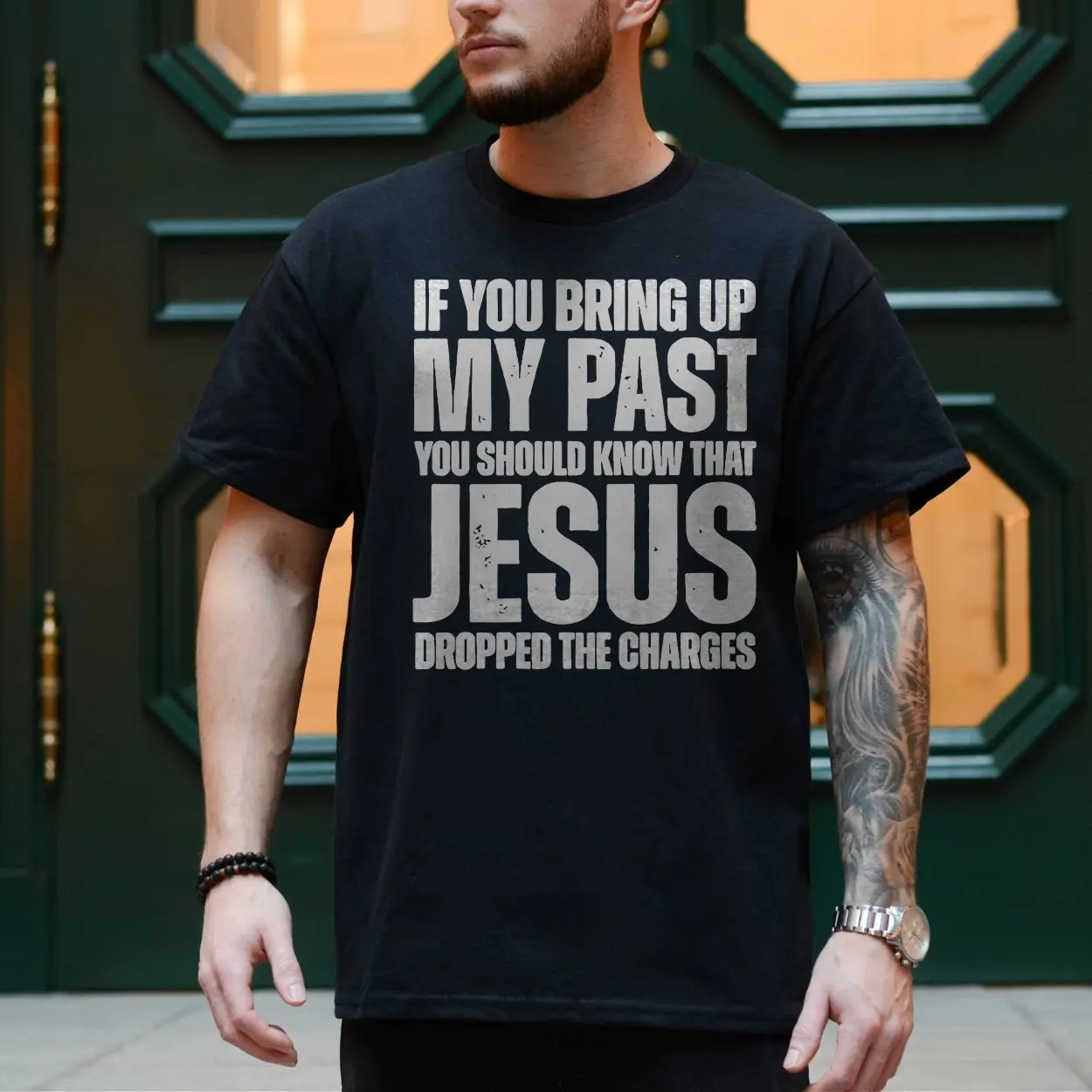 If You Bring Up My Past Jesus Dropped Charges Christian T Shirt 4 1.jpg