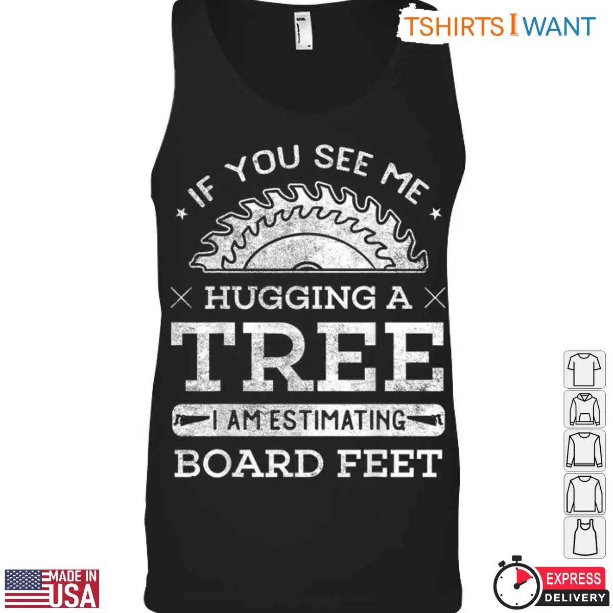 If You See Me Hugging a Tree T Shirt Funny Lumberjack Board Feet Design 5 1 1.jpg