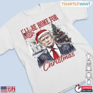 I'll Be Home for Christmas Trump T-Shirt – Funny Holiday Parody Tee 6 Ill Be Home for Christmas Trump T Shirt Lounge Chair Humor 3 1.jpg