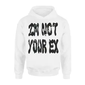 I'm Not Your Ex T-Shirt – Bold Grunge Attitude Streetwear Tee 8 Im Not Your Ex T Shirt E28093 Bold Grunge Attitude Streetwear Tee 2.jpg