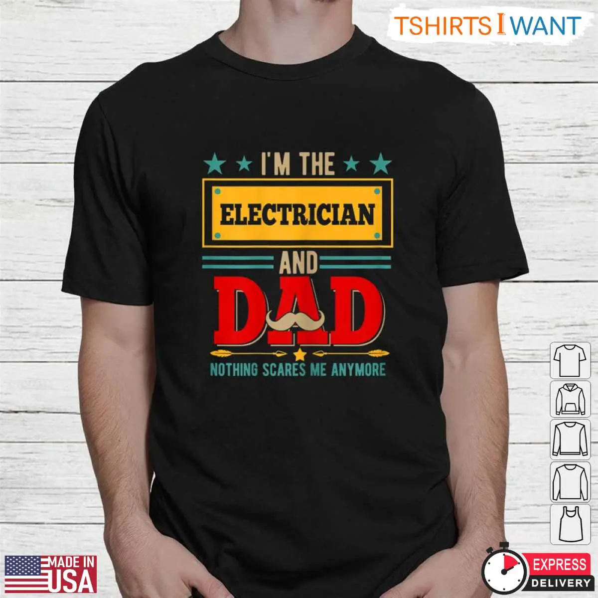 Im The Electrician And Dad Nothing Scares Me T Shirt 2 1.jpg