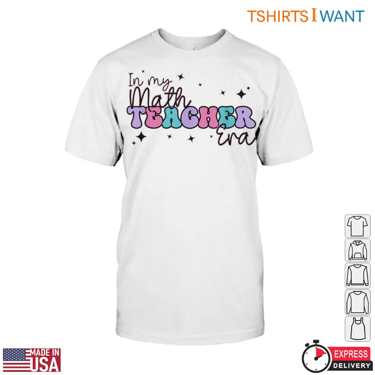 In My Math Teacher Era T-Shirt 12 Math Teacher Era T-Shirt Front View