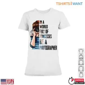 Inspirational Photographer T-Shirt - Be a Photographer Motivational Design 8 Inspirational Photographer T Shirt Be a Photographer 3 1.jpg