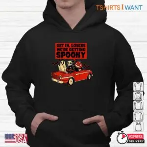 It's Halloween Time To Get Spooky: Get In Loser We're Getting Halloween Shirt 9 Its Halloween Time To Get Spooky Scary Season Party 4 1.jpg