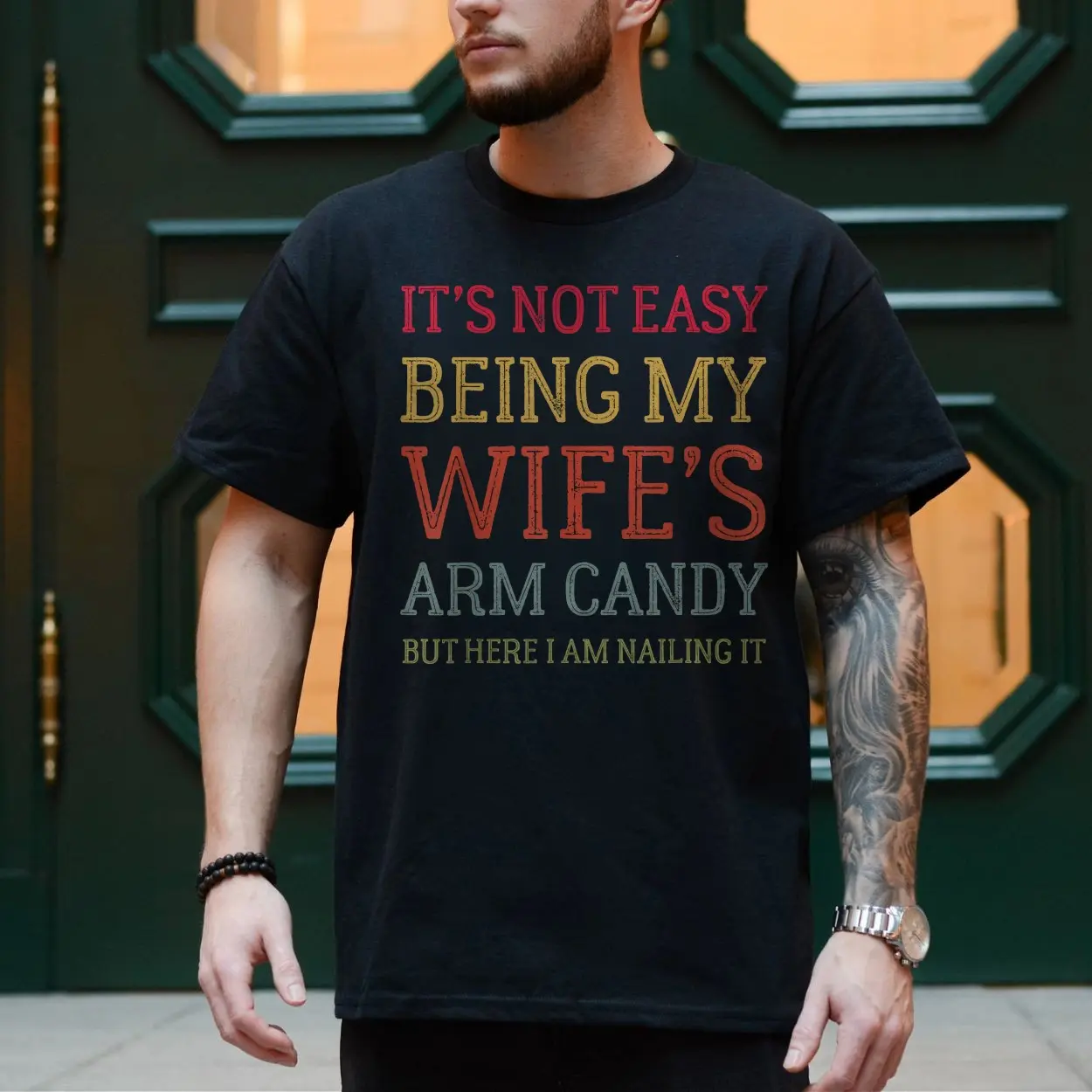 It’s Not Easy Being My Wife’s Arm Candy T-shirt – Funny Husband Graphic Tee 4 Its Not Easy Being My Wifes Arm Candy T shirt E28093 Funny Husband Graphic Tee 4.jpg