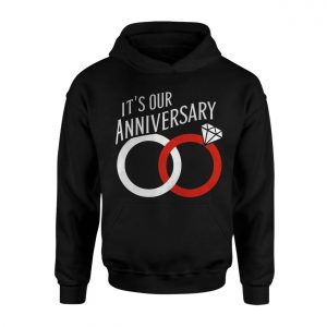Its Our Anniversary T Shirt E28093 Cute Matching Wedding Rings Tee 2.jpg